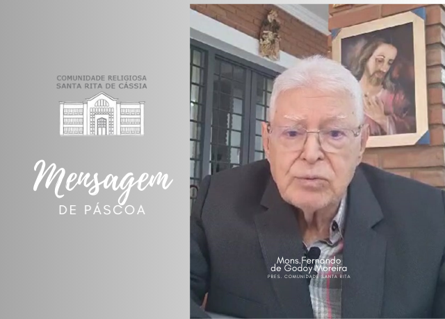 Mensagem De Páscoa – Mons. Fernando De Godoy Moreira